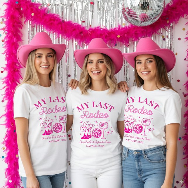 My Last Rodeo Personalized Pink Bachelorette Party T-Shirt (Creator Uploaded)