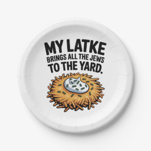 My Latke Bring All the Jews to the Yard Hanukkah Paper Plates