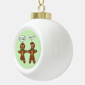 My Leg Hurts Gingerbread Cookie in French Ceramic  Ceramic Ball Christmas Ornament (Right)