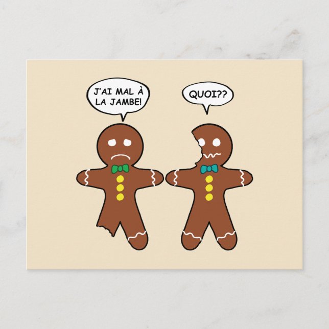 My Leg Hurts Gingerbread Cookie in French Holiday Postcard (Front)
