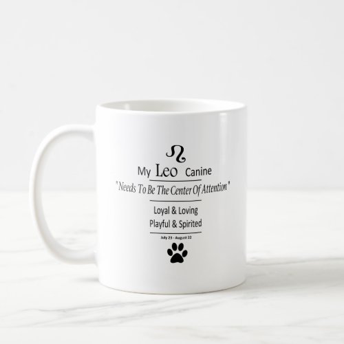 My Leo Canine Zodiac Ceramic Mug 11 oz