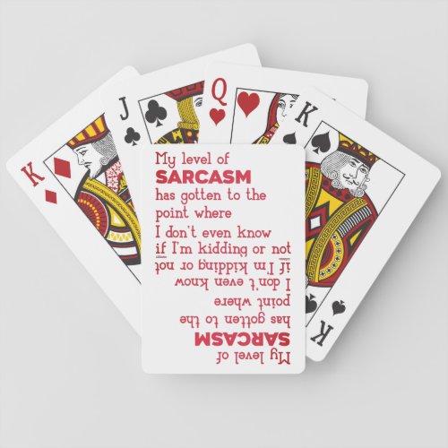 MY LEVEL OF SARCASM funny sarcastic  Playing Cards