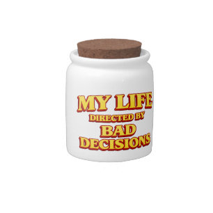 My Life Directed by Bad Decisions Movie Design Candy Jar