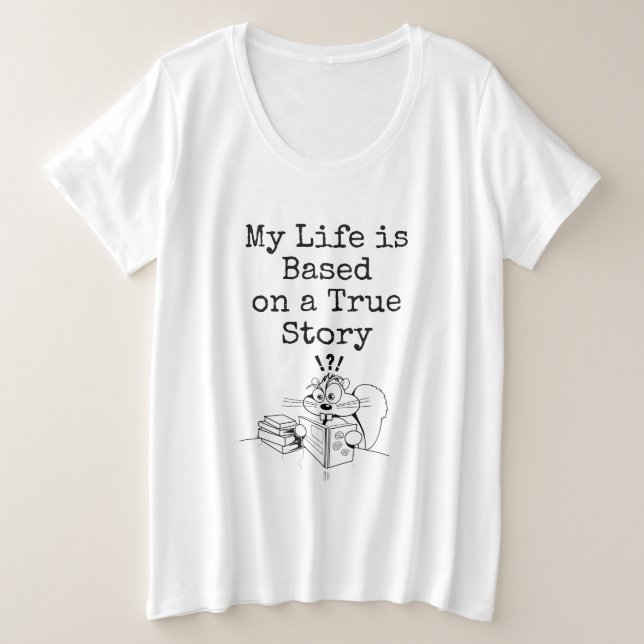 My Life Funny Quote Woman's T Shirt (Design Front)
