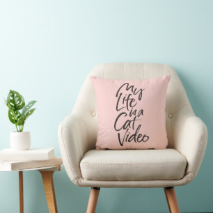 My Life is a Cat Video Black Lettering Blush Pink Throw Pillow