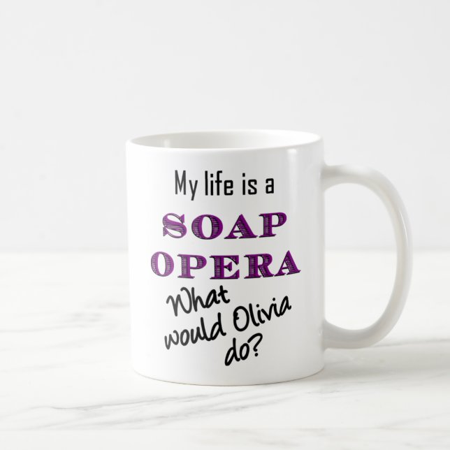 My Life is a Soap Opera: Olivia Mug (Right)