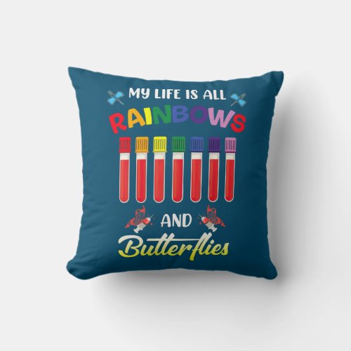 My Life Is All Rainbow And Butterfly Nurse Throw Pillow