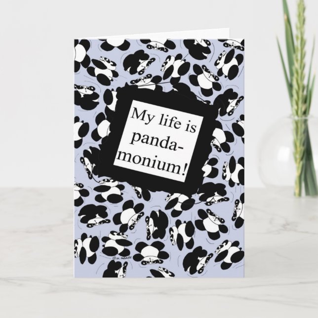 My life is panda-monium - Blue Card (Front)