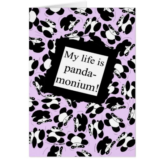 My life is panda-monium - Lilac Cards (Front)