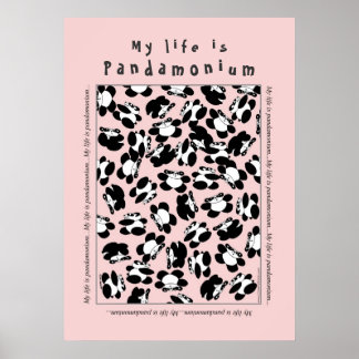 My life is panda-monium poster
