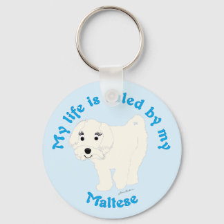 My Life is Ruled by my Maltese Keychain