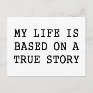 My Life is True Postcard