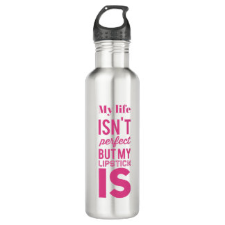 My life isn't perfect4 water bottle