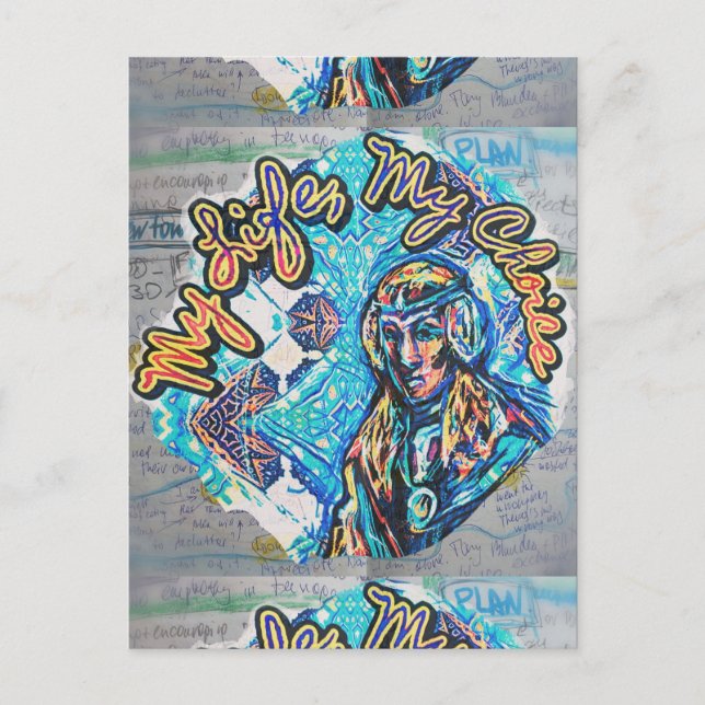 My Life, My Choice. Princess-like woman & Fractal Postcard (Front)