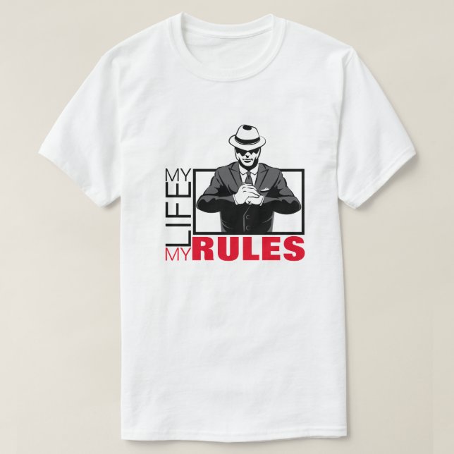 My life my rules red and black gangster T-Shirt (Design Front)