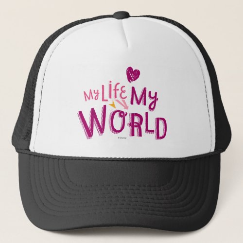 My Life My World 2 Trucker Hat