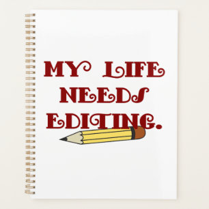 My life needs editing planner