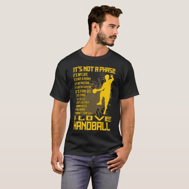 My Life Passion To Feel Strong Handball Tshirt (Front Full)