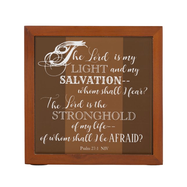 My Light & Salvation - Psalm 27:1 Desk Organizer (Front)