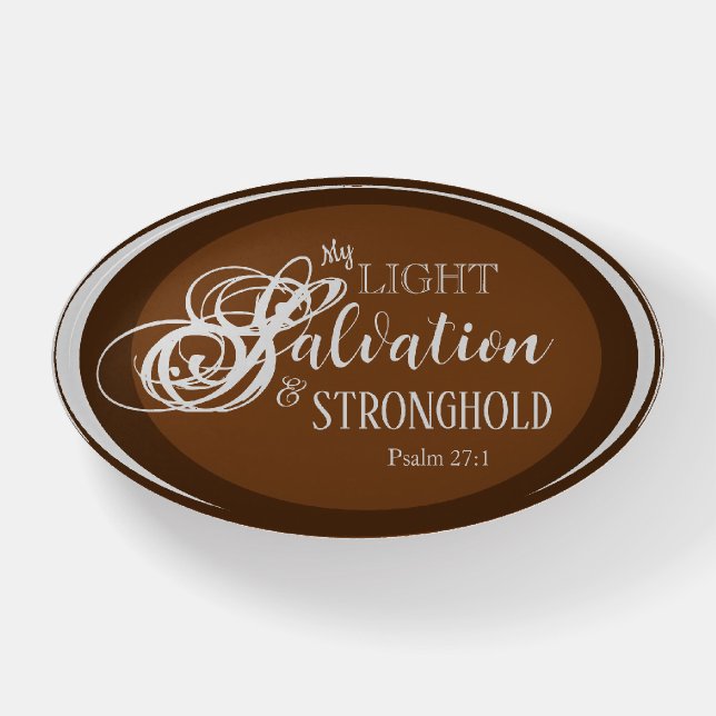 My Light & Salvation Psalm 27:1 Paperweight (Front)