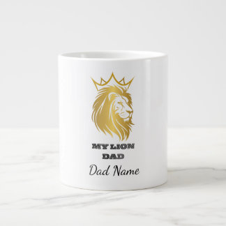 My Lion Dad – Golden Lion Father gift for Dad Giant Coffee Mug