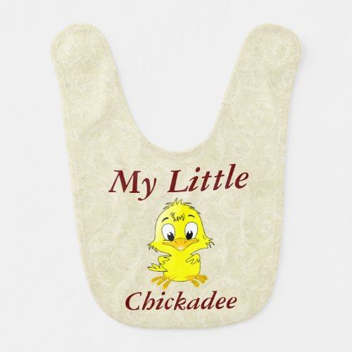 My Little Chickadee Baby Bib