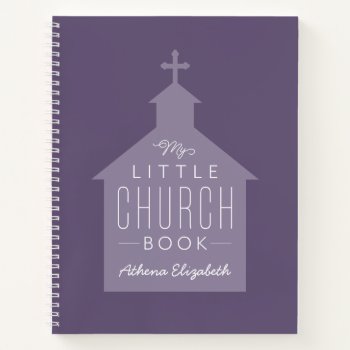 My Little Church Book Purple Personalized Notebook by LeaDelaverisDesign at Zazzle