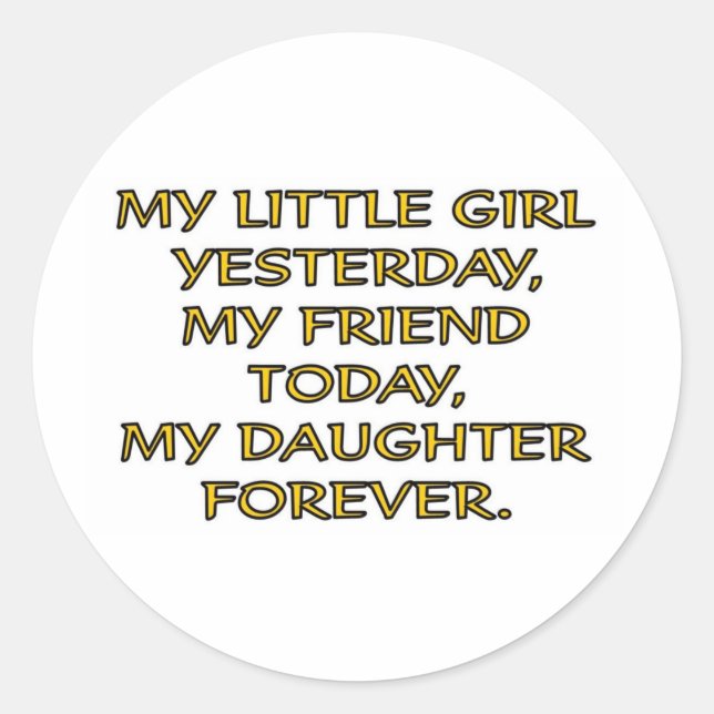 MY LITTLE GIRL CLASSIC ROUND STICKER (Front)