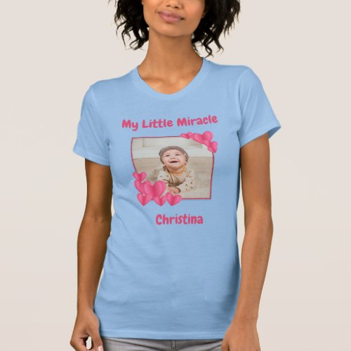My Little Miracle with Hearts Photos and Name T_Shirt