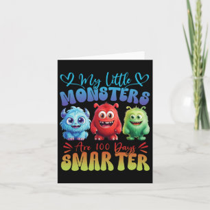 My Little Monsters Are 100 Days Smarter Cute Fluff Card
