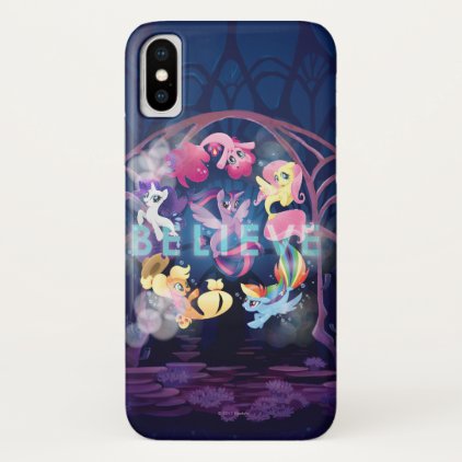My Little Pony | Mane Six Seaponies - Believe iPhone X Case