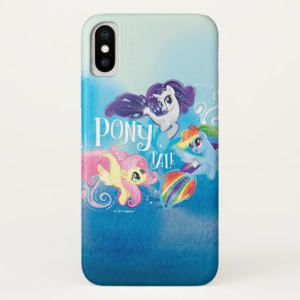 My Little Pony | Seaponies - Pony Tale iPhone X Case