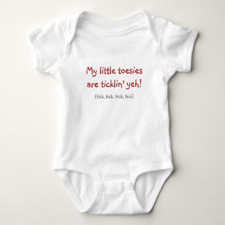 “My Little Toesies Are Ticklin’ Yeh!” Baby Bodysuit