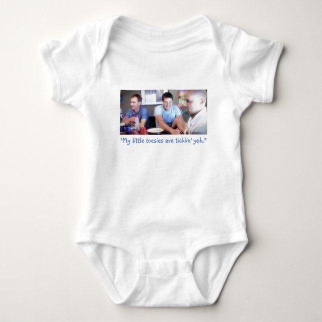 “My Little Toesies Are Ticklin’ Yeh!” Baby Bodysuit (Front)