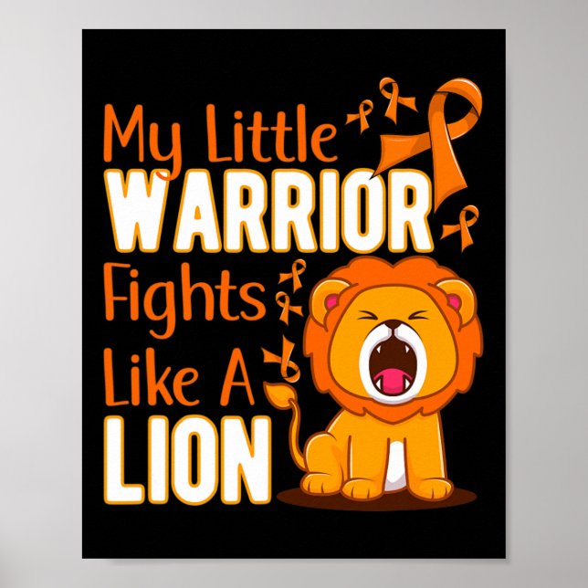 My Little Warrior Fights Like A Lion Leukemia Awar Poster (Front)