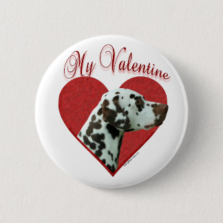 My Liver Dalmatian Valentine Pinback Button