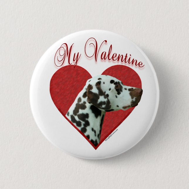 My Liver Dalmatian Valentine Pinback Button (Front)