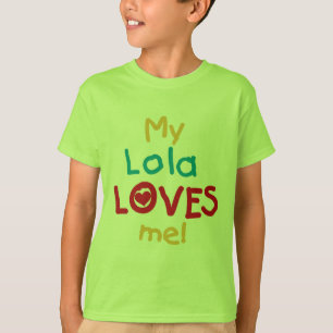 My Lola Loves Me T-shirts and Gifts