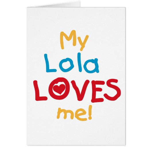 My Lola Loves Me T-shirts and Gifts (Front)