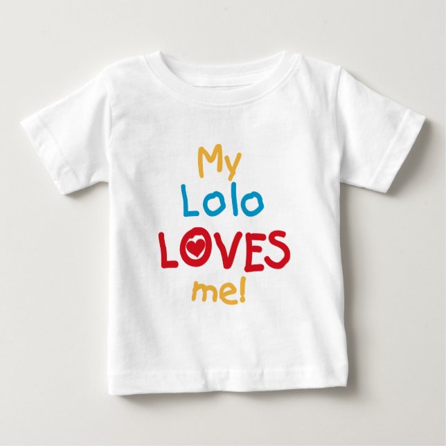My Lolo Loves Me T-shirts and Gifts (Front)