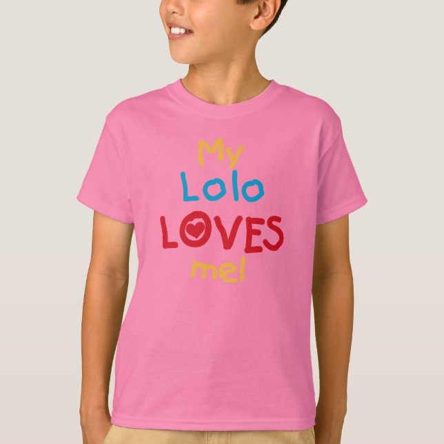 My Lolo Loves Me T-shirts and Gifts (Front)