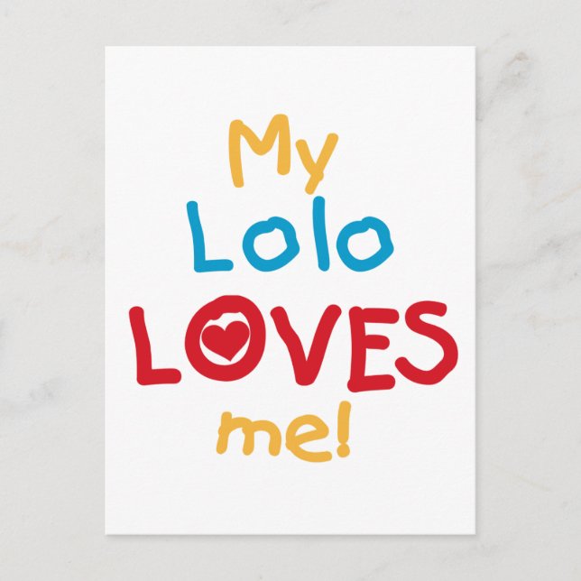 My Lolo Loves Me T-shirts and Gifts Postcard (Front)
