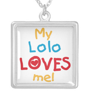 My Lolo Loves Me T-shirts and Gifts Silver Plated Necklace