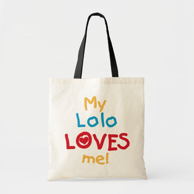 My Lolo Loves Me T-shirts and Gifts Tote Bag (Front)