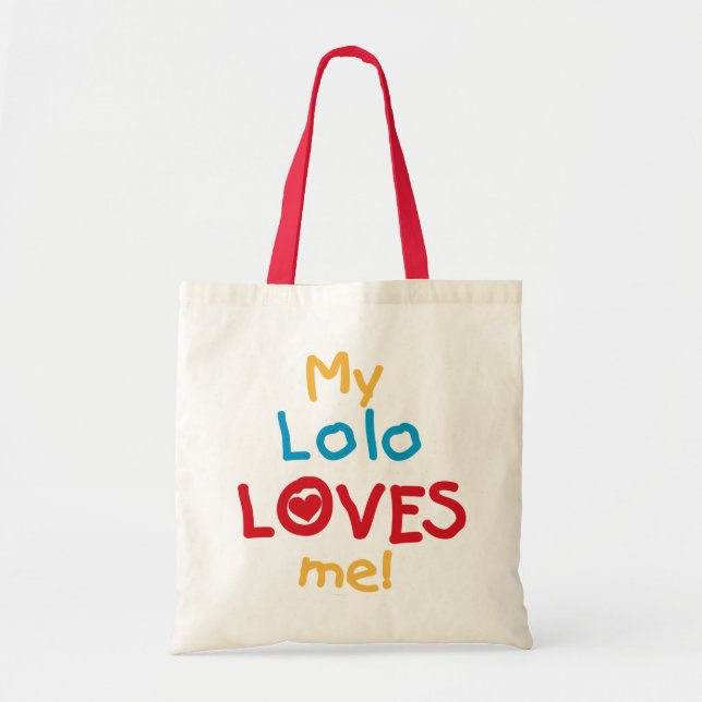 My Lolo Loves Me T-shirts and Gifts Tote Bag (Front)