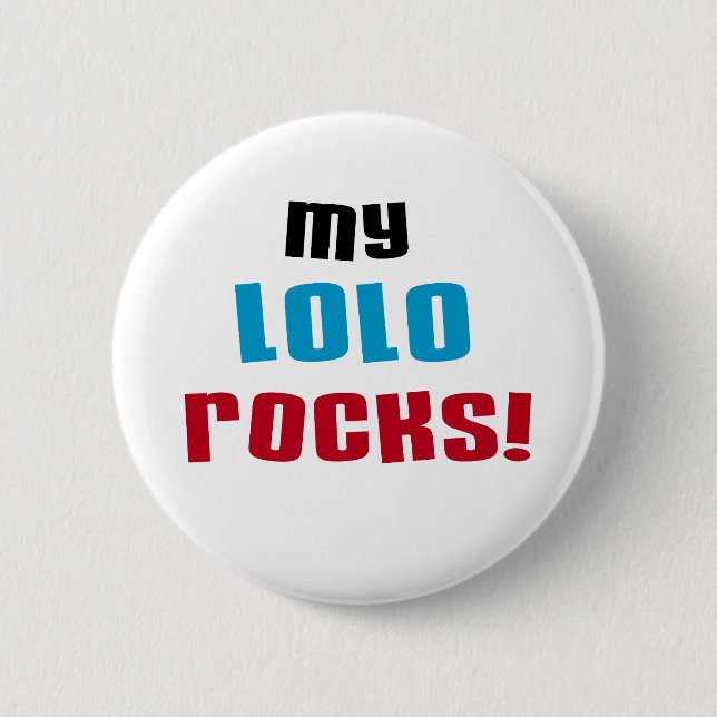 My Lolo Rocks T-shirts and Gifts Pinback Button (Front)