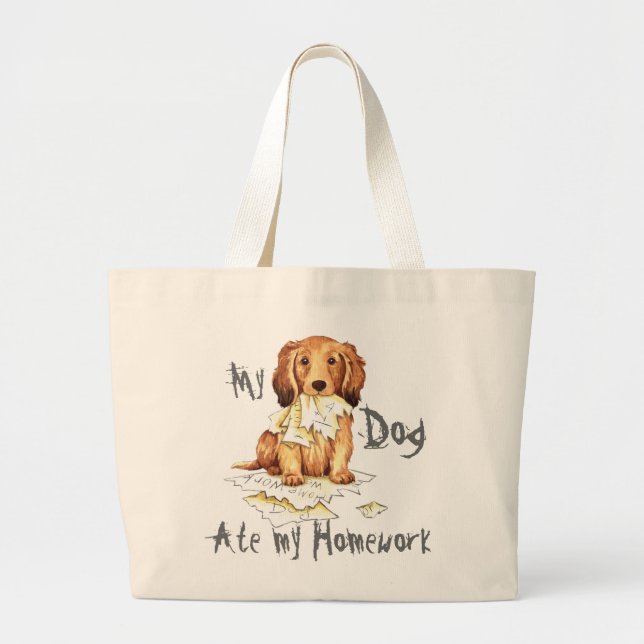 My Longhaired Dachshund Ate my Homework Large Tote Bag (Front)