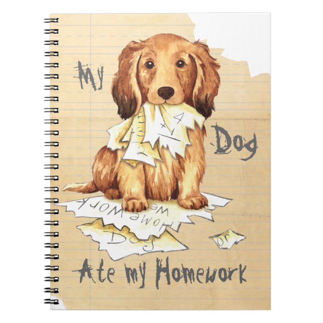 My Longhaired Dachshund Ate my Homework Notebook (Front)