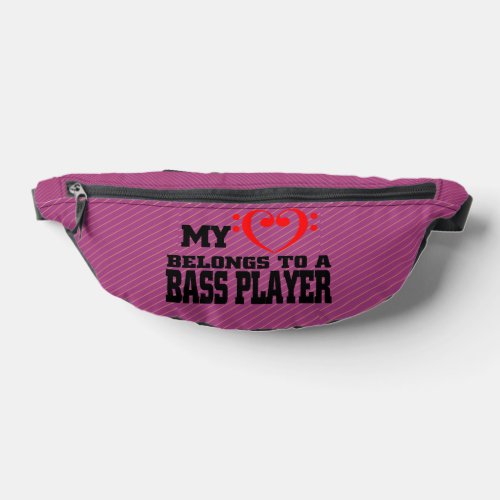 My Love Belong To A Bass Player Fanny Pack