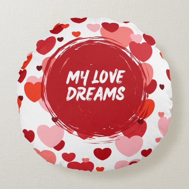 my _love_ dreams_ round pillow (Front)